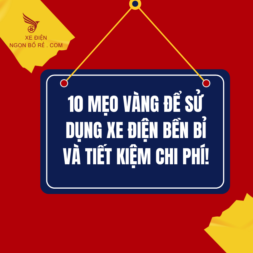 10_meo_vang_de_su_dung_xe_dien_ben_bi_va_tiet_kiem_chi_phi