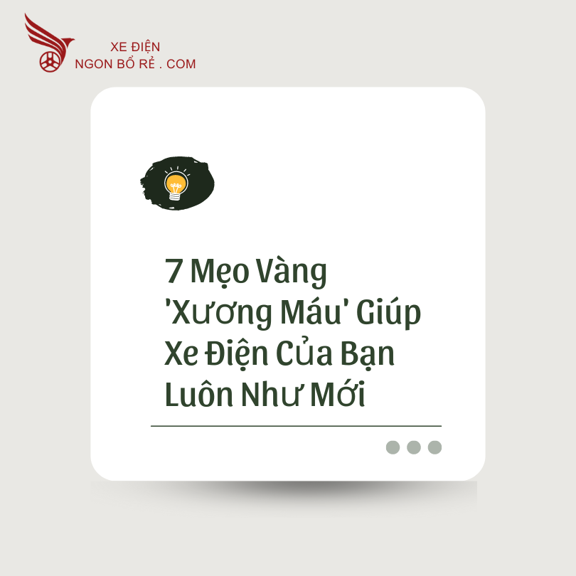 7_meo_vang_xuong_mau_giup_xe_dien_cua_ban_luon_nhu_moi