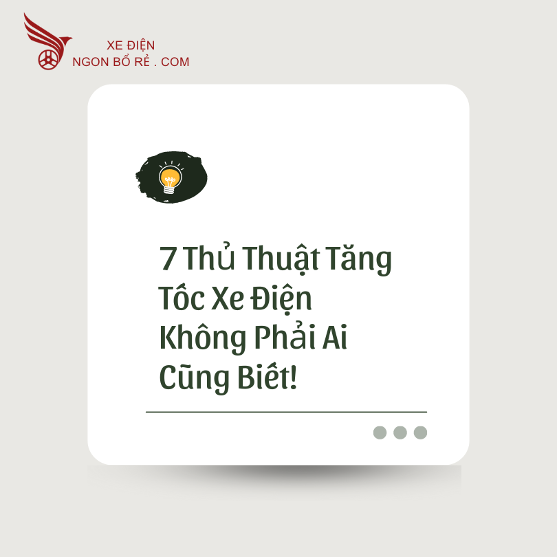 7_thu_thuat_tang_toc_xe_dien_khong_phai_ai_cung_biet