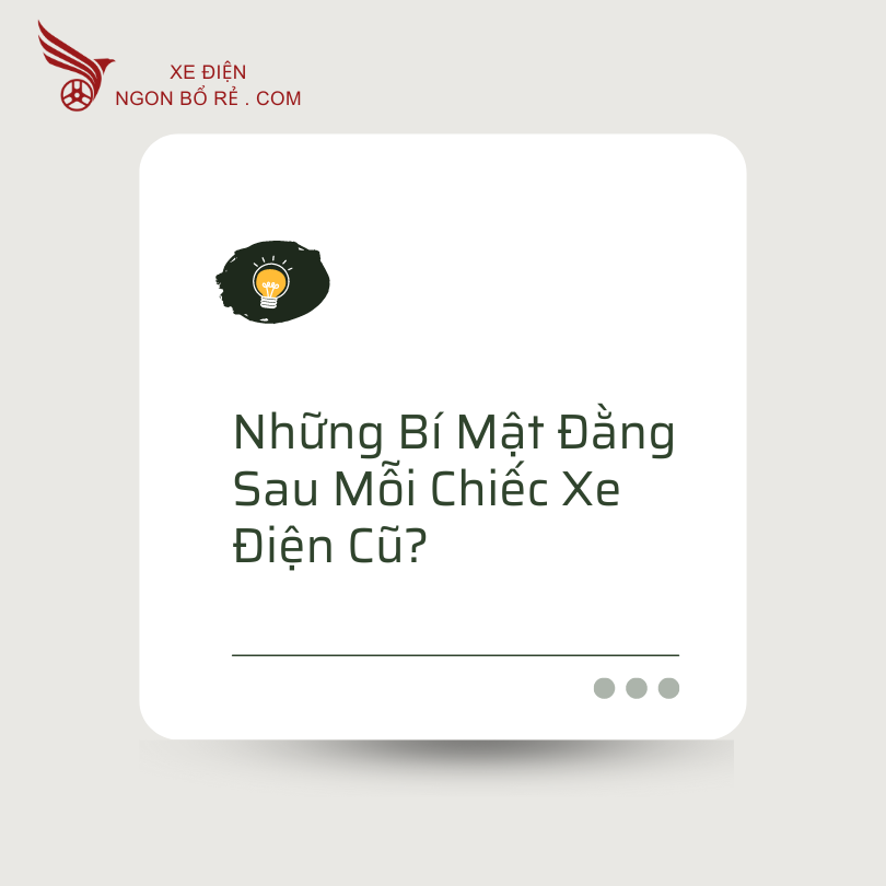 nhung_bi_mat_dang_sau_moi_chiec_xe_dien_cu