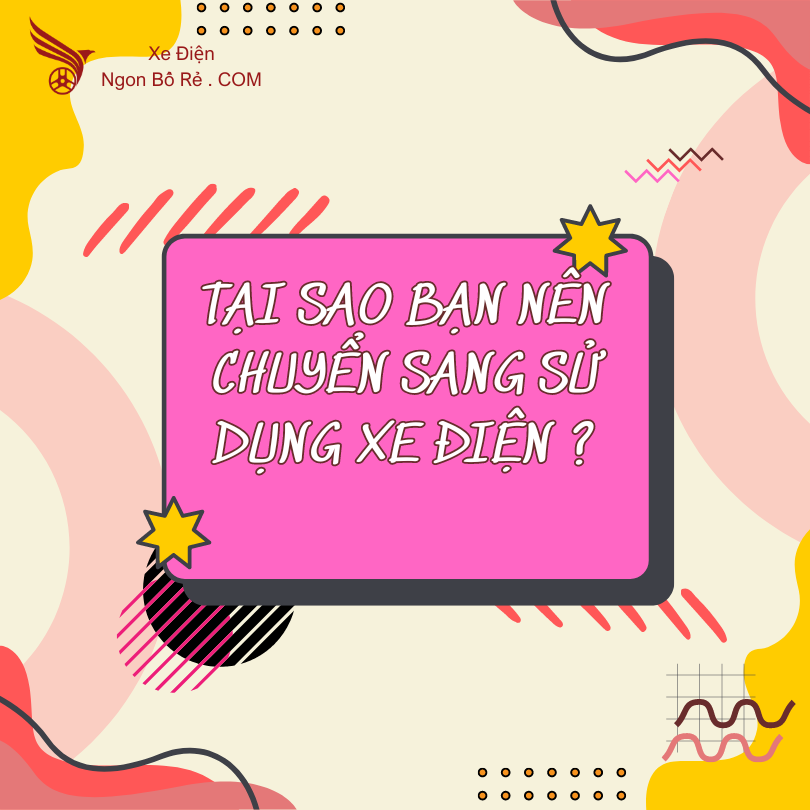 tai_sao_ban_nen_chuyen_sang_su_dung_xe_dien_ngay_hom_nay