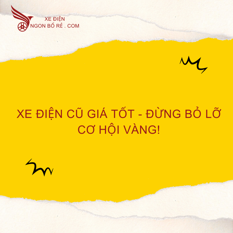 xe_dien_cu_gia_tot_-_dung_bo_lo_co_hoi_vang
