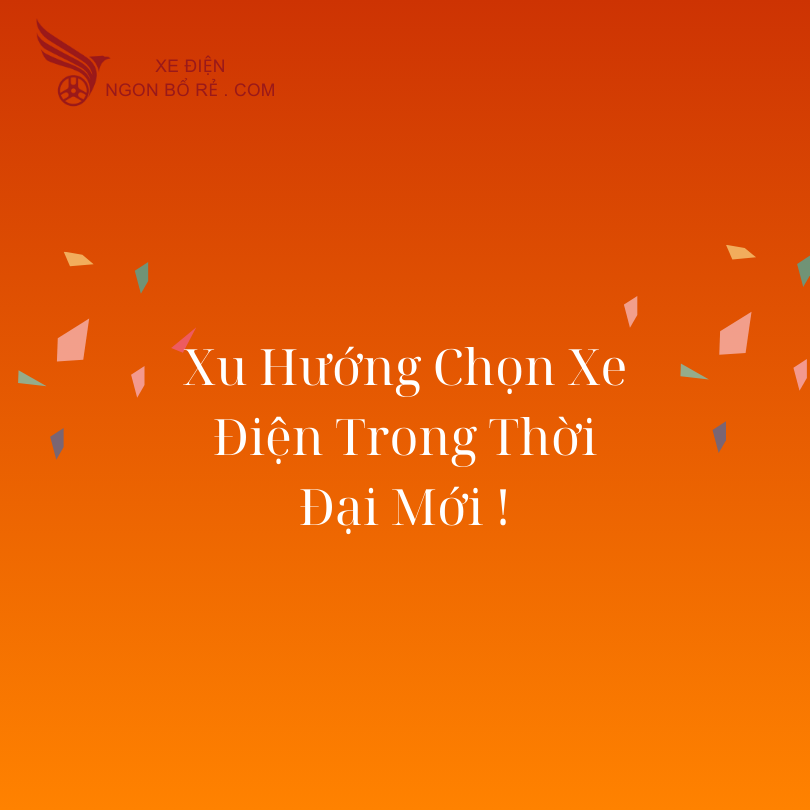 xu_huong_chon_xe_dien_trong_thoi_dai_moi_ma_ban_can_biet
