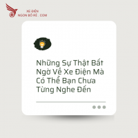 Những Sự Thật Bất Ngờ Về Xe Điện Mà Có Thể Bạn Chưa Từng Nghe Đến