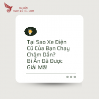 Tại Sao Xe Điện Cũ Của Bạn Chạy Chậm Dần? Bí Ẩn Đã Được Giải Mã!