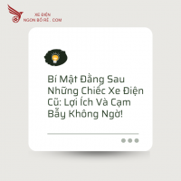 Bí Mật Đằng Sau Những Chiếc Xe Điện Cũ: Lợi Ích Và Cạm Bẫy Không Ngờ!