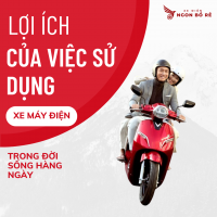 Lợi Ích Của Việc Sử Dụng Xe Máy Điện Trong Đời Sống Hàng Ngày