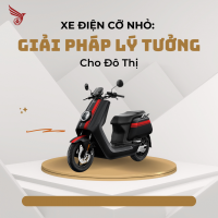 Xe Điện Cỡ Nhỏ: Giải Pháp Lý Tưởng Cho Đô Thị